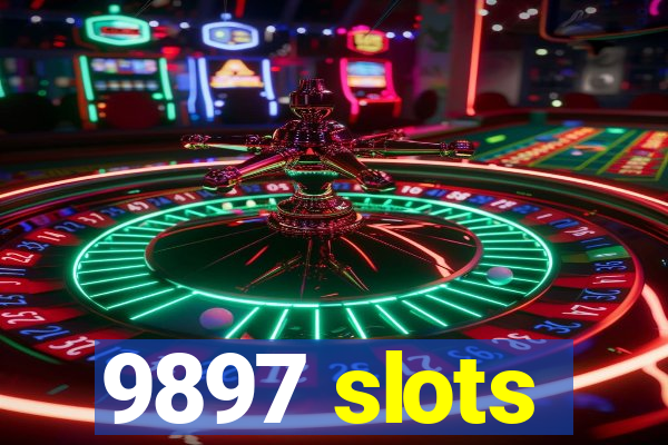 9897 slots